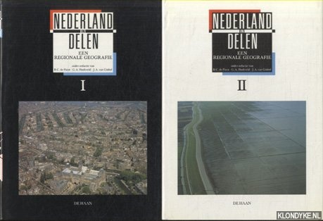 Pater, B.C. de & G.A. Hoekveld & J.A. van Ginkel - Nederland in delen. Een regionale geografie (2 delen)