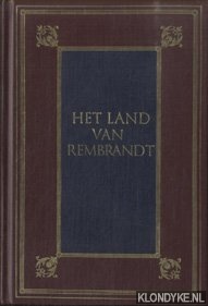 Busken Huet, Cd. - Het land van Rembrandt. Studien over de Noordnederlandse beschaving in de zeventiende eeuw
