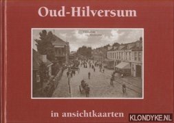Amerongen, Th. Van - Oud-Hilversum in ansichtkaarten