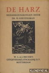 Gerversman, Dr. H. - Harz. Reisherinneringen door Dr. H. Gerversman