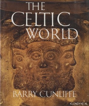 Cunliffe, Barry W. - The Celtic world