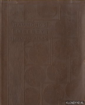 Hammond, C.S. - Hammond's Liberty World Atlas. A Pictorial Digest O f World War II