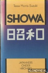 Morris-Suzuki, Tessa - Showa. Japanners onder Hirohito