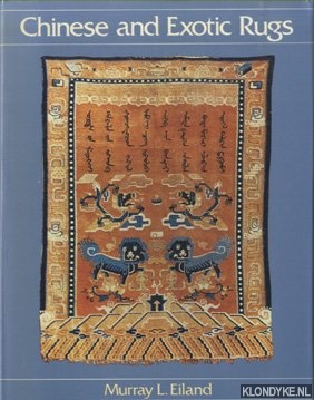 Eiland, Murray L. - Chinese and Exotic Rugs