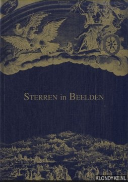 Bral, Jan & Nelly Maes (voorwoord) - Sterren in beelden: astrologie in de eeuw van Mercator