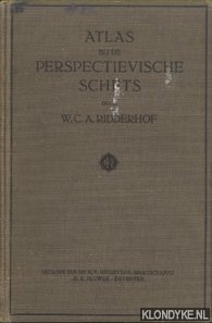 Ridderhof, W.C.A. - Atlas bij de perspectievische schets