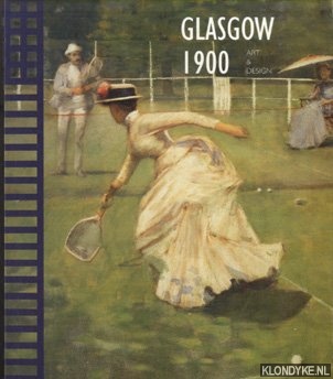 Cumming, Elisabeth - Glasgow 1900. Art & design