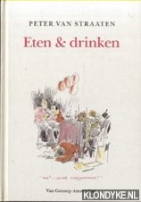 Straaten, Peter van - Eten & drinken