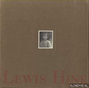 Hine, Lewis & Dupuy, Alain - Lewis Hine