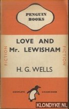 Wells, H.G. - Love and Mr. Lewisham