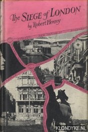 Henrey, Robert - The Siege of London