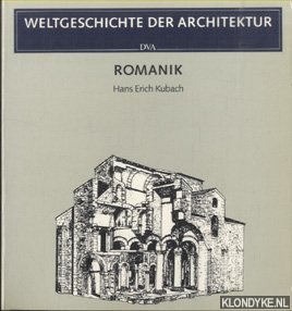 Kubach, hans Erich - Weltgeschichte der Architektur: Romantik