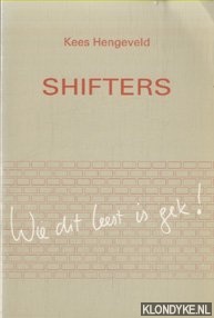 Hengeveld, Kees - Shifters