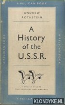 Rothstein, Andrew - A History of the U.S.S.R.