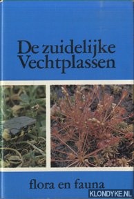 Creutzberg F. - e.a. - De Zuidelijke vechtplassen, flora en fauna