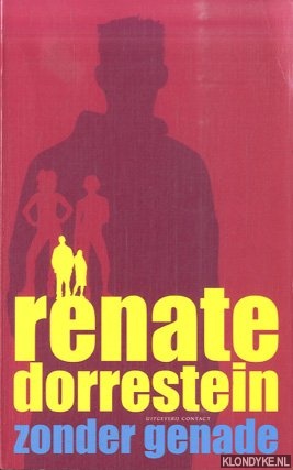 Dorrestein, Renate - Zonder genade