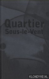 Dam, Karin van - Quartier Sous-le-Vent