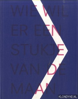 Jans, Liesbeth - e.a. - Wie wil er een stukje van de maan : beeldende kunstbeleid provincie Utrecht 1995-2000