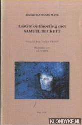 Kamyabi Mask, Ahmad & Nadine Proot (vertaald door) - Laatste ontmoeting met Samuel Beckett