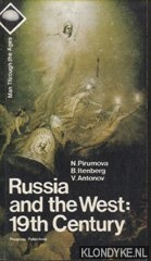 Pirumova, N. & B. Itenberg & V. Antonov - Russia and the West: 19th Century