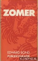 Bond, Edward - Zomer