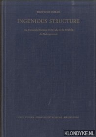 Rolle, Dietrich - Ingenious structure. Die dramatische Funktion der Sprache in der Tragodie der Shakespearezeit