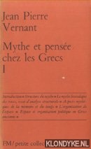 Vernant, Jean-Pierre - Mythe et pense chez les Grecs Tome I