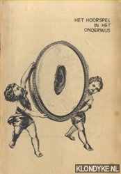 Engering, Frank & Bertus Legebeke - Het hoorspel in het onderwijs