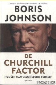 Johnson, Boris - De Churchill factor. Hoe n man geschiedenis schreef