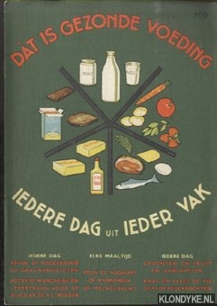 Diverse auteurs - Dat is gezonde voeding. Iedere dag uit ieder vak