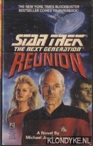 Friedman, Michael Jan - Star Trek, the next generation. Reunion