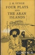 Synge, J.M. - Four Plays and The Aran Islands
