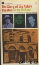 McCann, Sean - The Story of the Abbey Theatre