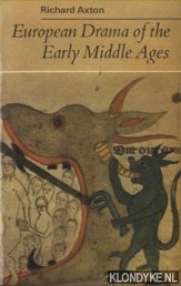 Axton, Richard - European drama of the early Middle Ages