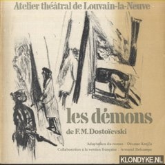 Dostoievski, F.M. & Otomar Krejca (adaptation du roman) - Les demons