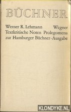 Lehmann, Werner R. - Buchner. Textkritische Noten. Prolegomena zur Hamburger Bchner-Ausgabe.