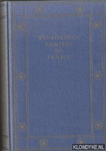 Marle, Raimond van - The Development of the Italian Schools of Painting. Volume 18: The Renaissance Painters of Venice - part II