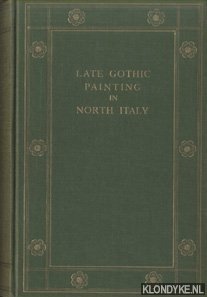 Marle, Raimond van - The Development of the Italian Schools of Painting. Volume 7: Late Gothic Painting in North Italy of the 15th Century