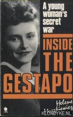 Moszkiewicz, Helene - Inside the Gestapo. A Young Woman's Secret War