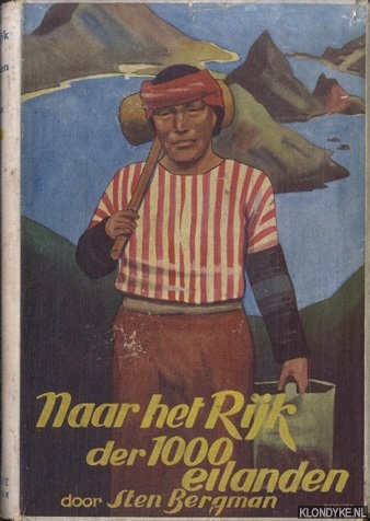 Bergman, Sten - Naar het Rijk der 1000 eilanden