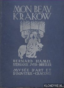 Hamel, Bernard & Stephanie Juer-Dretler (avec 32 bois originaux) - Mon Beau Krakow
