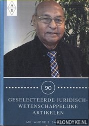 Saheblal, Mr. Andre J. - Geselecteerde juridisch-wetenschappelijke artikelen