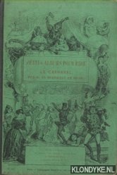Beaumont et Belin, G. de - Petit Albums pour Rire. Le Carnaval