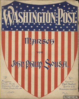 Sousa, John Philip - Washington-Post. Marsch von John Philip Sousa