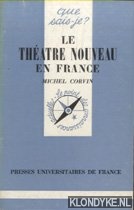Corvin, Michel - Le thtre nouveau en France
