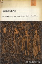 Olivier, L.J.J. (verzorgd door) - Gloriant. Gevolgd door de klucht van de buskenblazer