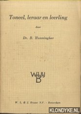 Hunningher, dr. B. - Toneel, leraar en leerling