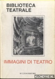 Molinari, Cesare - e.a. - Immagini di teatro