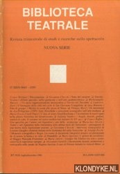 Marotti, Ferruccio - e.a. - Biblioteca Teatrale. Rivista trimestrale di studi e ricerche sullo spettacolo - Nuova Serie - BT 19/20 1990