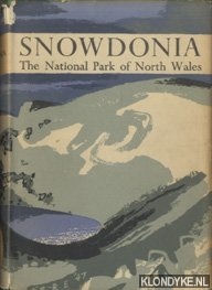 North, F.J. - Snowdonia: The National Park of North Wales